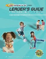 Kidnetic.com Leader’s Guide: Healthy Eating & Active Living Ideas & Activities for Kids & Families