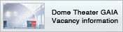 Dome Theater GAIA Vacancy information