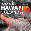 Inside Hawai`i Volcanoes title image
