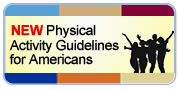 New 2008 Physical Activity Guidelines released