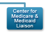 Center for Medicare and Medicaid Liasion