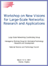 New Visions for Large Scale Networks: Research and Applications