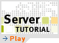 Server Tutorial