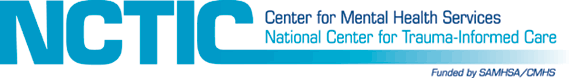 National Center for Trauma-Informed Care (NCTIC)