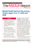 cover of The NSDUH Report September 25, 2008: Mental Health Service Use among Youths Aged 12 to 17: 2005 and 2006