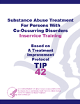 cover of Substance Abuse Treatment for Persons With Co-Occurring Disorders Inservice Training Based on TIP 42