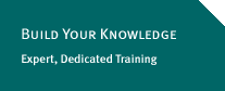 Build Your Knowledge - Expert, dedicated training