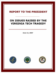 Report to the President On Issues Raised By The Virginia Tech Tragedy