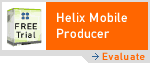 Evaluate Helix Mobile Producer