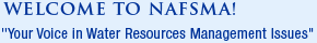 Welcome to NAFSMA: Your Voice in Water Resources Management Issues