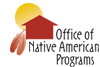 [Office of Native American Programs Logo]