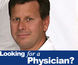 Looking for a Physician?