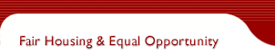 Fair Housing and Equal Opportunity