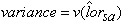 Variance is equal to variance v of the estimate of the log-odds ratio, lor hat, sub s and a