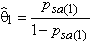 Theta 1 hat is defined as the ratio of p 1 sub s and a and 1 minus p 1 sub s and a