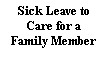 Sick Leave to Care for a Family Member