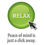Relax. Piece of mind is just a click away.