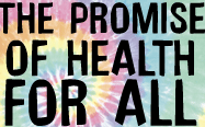 The Promise of Health for All