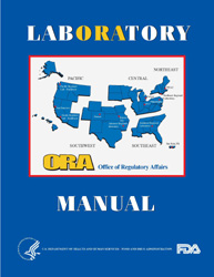 Laboratory Manual 2008 Edition Department of Health and Human Resources Food and Drug Administration Office of Regulatory Affairs Division of Field Science with images of FDA Badges and FDA Centennial 1906 through 2008.