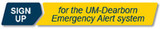 Sign up for the UM-Emergency Alert