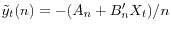 \tilde {y}_t (n)=-(A_n +{B}'_n X_t )/n