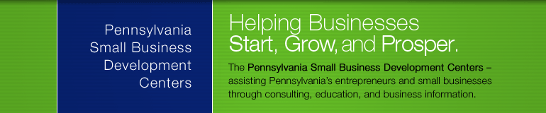 Helping small businesses start, grow, and prosper in Pennsylvania