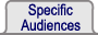 Specific Audiences