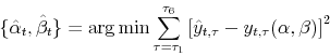 \begin{displaymath}\{\hat\alpha_t,\hat\beta_t\}=\arg\min\sum_{\tau=\tau_1}^{\tau_6} \left[\hat y_{t,\tau}-y_{t,\tau}(\alpha,\beta)\right]^2\end{displaymath}