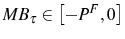  MB_{\tau}\in\left[ -P^{F},0\right] 