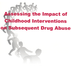 Assessing the Impact of Childhood Interventions on Subsequent Drug Use