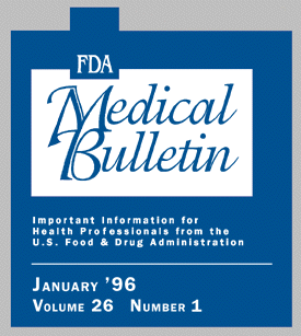 FDA
Medical Bulletin