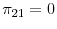  \pi_{21}=0