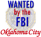 FBIs Most Wanted - Oklahoma City. skip to main content