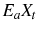  E_{a}X_{t}