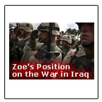 Zoe's Position on the War in Iraq