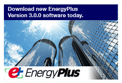 Download new EnergyPlus Version 3.0.0 software today.