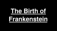 The Birth of Frankenstein