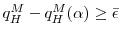  q_H^M - q_H^M(\alpha) \geq \bar\epsilon