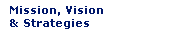 Mission, Vision and Strategies