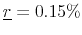  \underline{r}=0.15\%