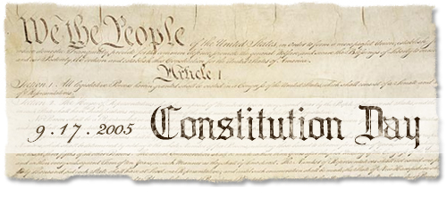 Constitution Day September 17, 2005