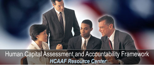 Human Capital Assessment and Acountability Framework (HCAAF) Resource Center