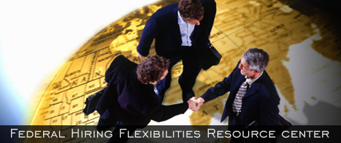Federal Hiring Flexibilities Resource Center