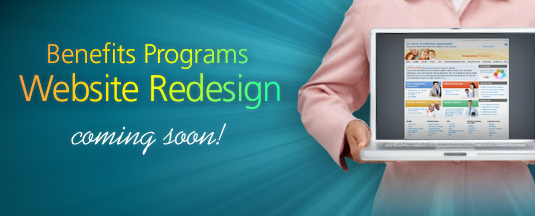 Benefits Programs Website Redesign coming soon