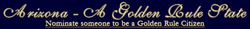 Nominate someone to be a Golden Rule Citizen!