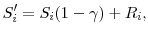 \displaystyle S_i^{\prime } = S_i (1-\gamma) + R_i,