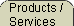 Products and Services 