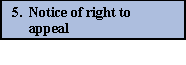 Step 5:Notice of right to appeal