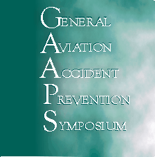 General Aviation Accident Prevention Symposium.