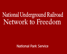 National Underground Railroad: Network to Freedom